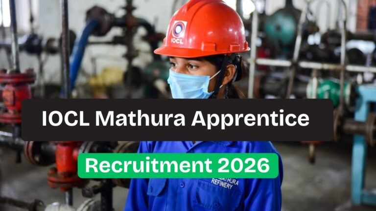 IOCL Mathura Apprentice Recruitment 2026