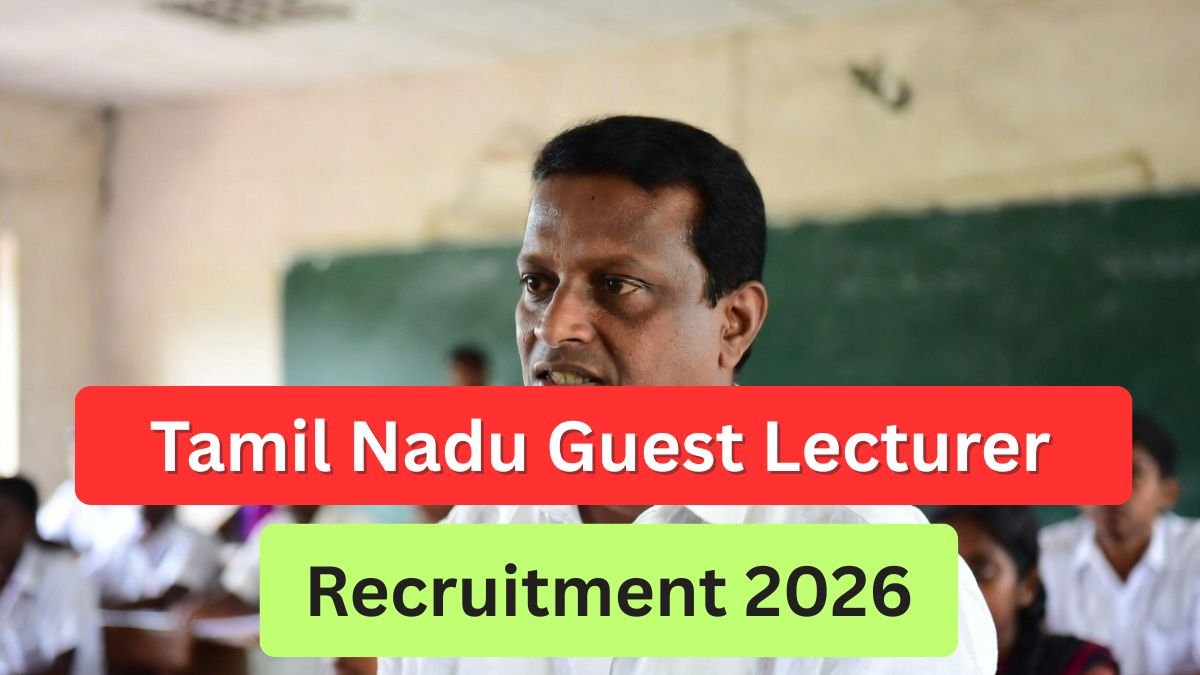Tamil Nadu Guest Lecturer Recruitment 2026